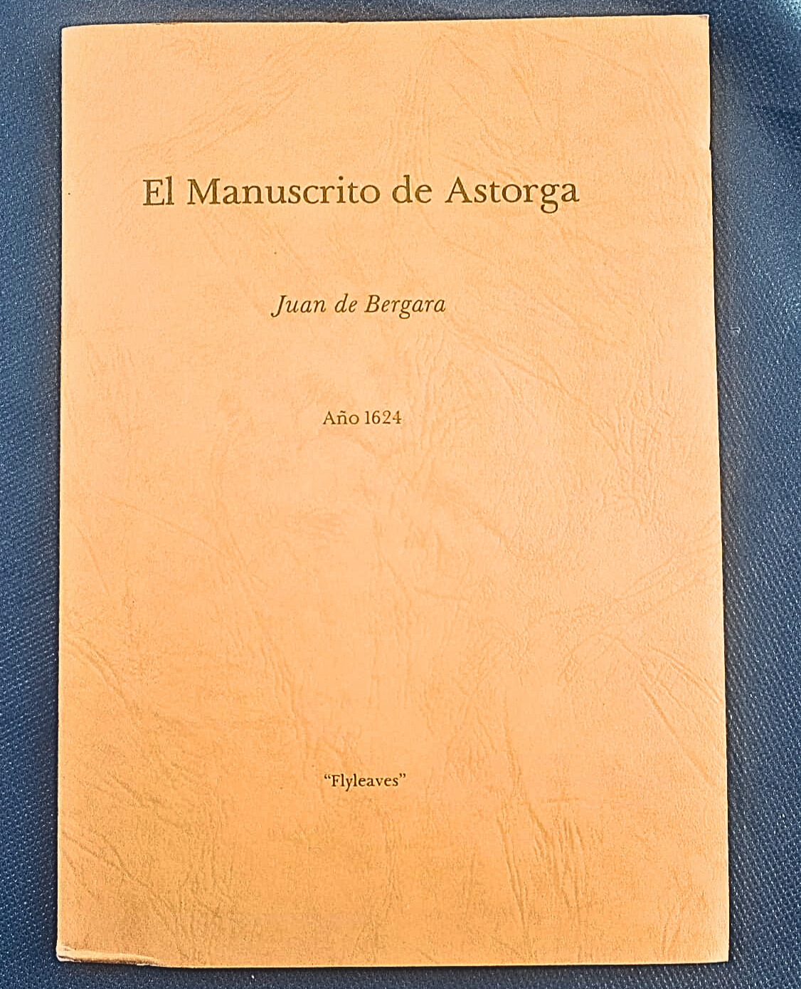 EL MANUSCRITO DE ASTORGA(1624) Autor Preben Torp Jacobsen 1984